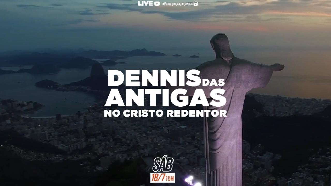 LIVE Dennis das Antigas no Cristo Redentor
